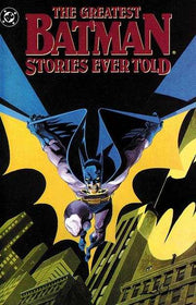 Greatest Batman Stories Ever Told #1