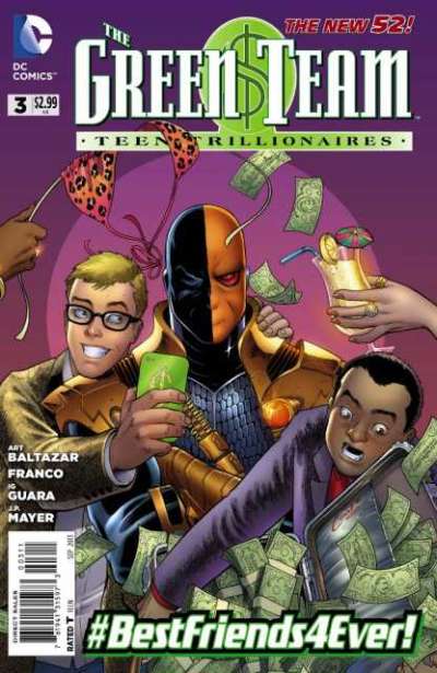 Green Team: Teen Trillionaires #3
