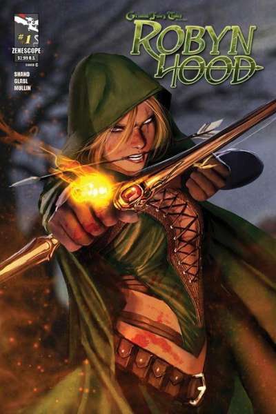 Grimm Fairy Tales presents Robyn Hood 2012 Series #1