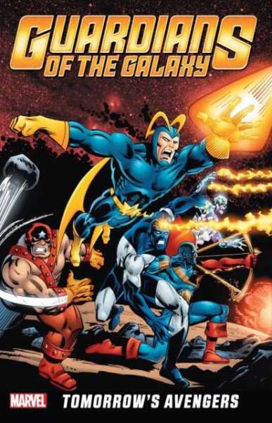 Guardians of the Galaxy 2013 Series Tomorrow's Avengers #1
