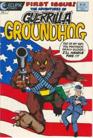 Guerilla Groundhog #1