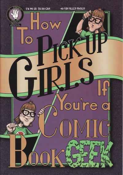 How to Pick Up Girls if You're a Comic Book Geek #1