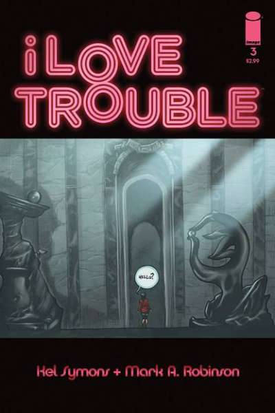 I Love Trouble #3
