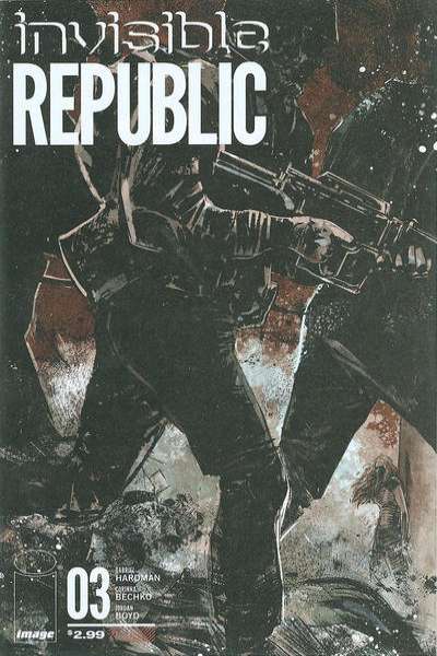 Invisible Republic #3