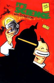 It's Science with Dr. Radium #1