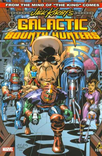 Jack Kirby's Galactic Bounty Hunters #1