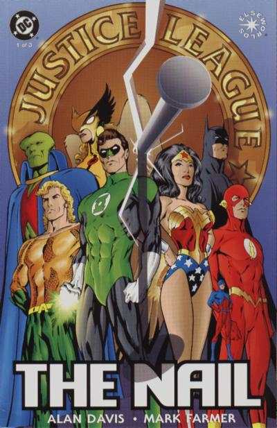 JLA: The Nail #1