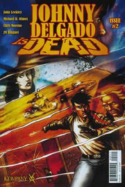 Johnny Delgado is Dead #2