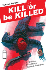 Kill or Be Killed #18