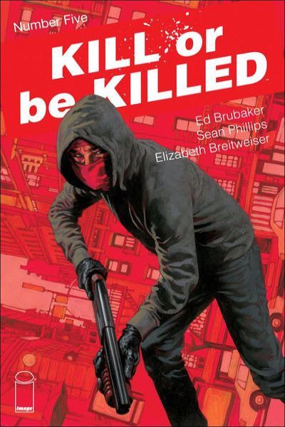Kill or Be Killed #5
