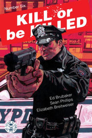 Kill or Be Killed #6