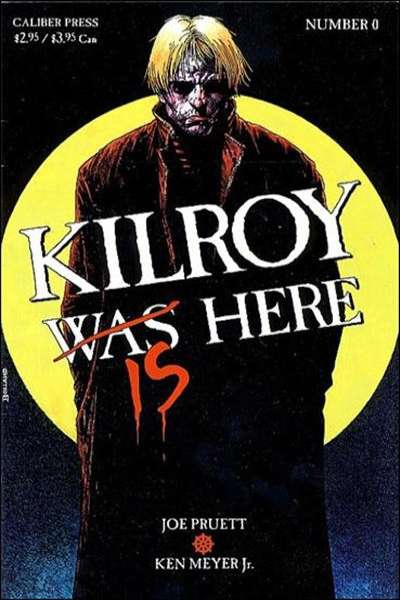 Kilroy is Here #0