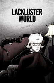 Lackluster World #1