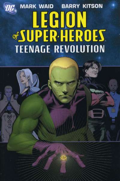Legion of Super-Heroes 1989 Series Teenage Revolution TPB #1