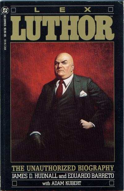 Lex Luthor: The Unauthorized Biography #1