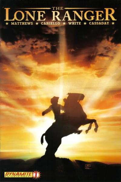 Lone Ranger 2006 Series #1