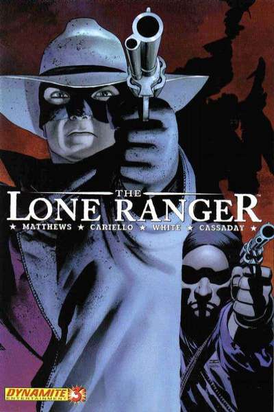 Lone Ranger 2006 Series #3