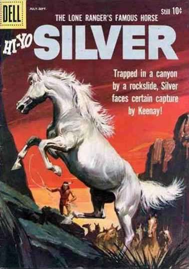 Lone Ranger's Famous Horse Hi-Yo Silver #35