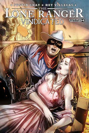 Lone Ranger: Vindicated #4