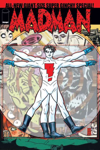 Madman Atomic Comics All-New Giant-Size Super Ginchy Special #1