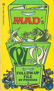 Mad paperback books Spy vs. Spy Follow-up File Reprint #1