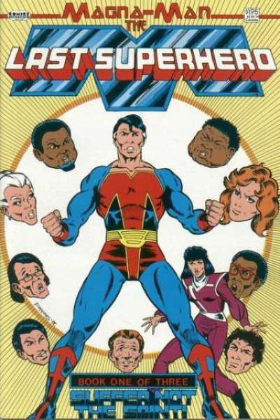 Magna-Man: The Last Superhero #1