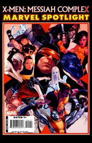 Marvel Spotlight: X-Men: Messiah Complex #1