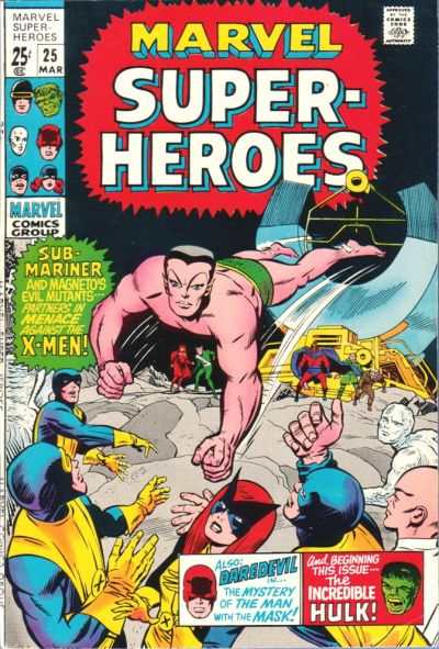 Marvel Super-Heroes 1967 Series #25