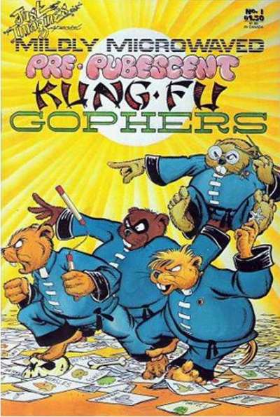 Mildly Microwaved Pre-Pubescent Kung-Fu Gophers #1