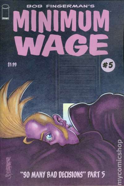 Minimum Wage: So Many Bad Decisions #5