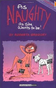 Naughty Bits As Naughty as She Wants to Be TPB #1