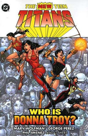 New Teen Titans 1980 Series Who is Donna Troy? TPB #1
