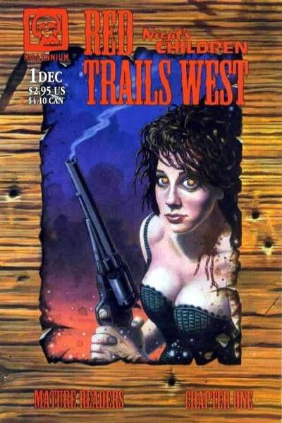 Night's Children: Red Trails West #1