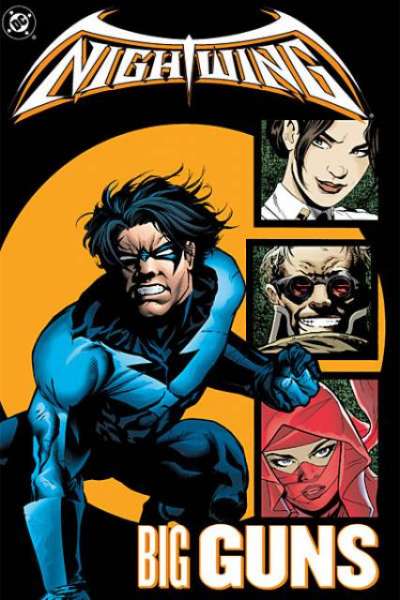Nightwing 1996 Series Big Guns TPB #1