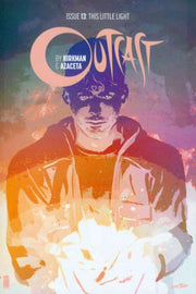 Outcast by Kirkman & Azaceta #13