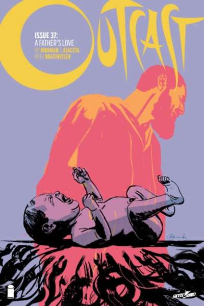 Outcast by Kirkman & Azaceta #37