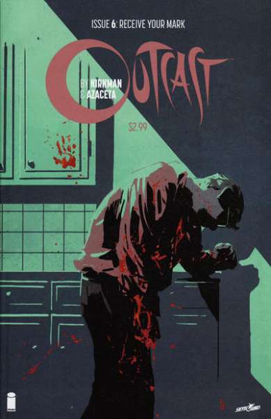 Outcast by Kirkman & Azaceta #6