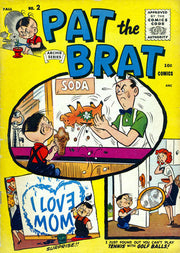 Pat The Brat #2