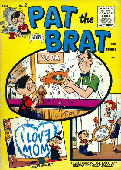 Pat The Brat #2