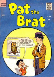 Pat The Brat #29