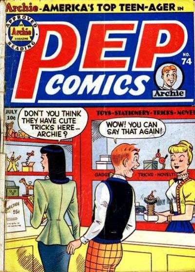 Pep Comics #74