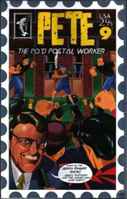 Pete: The P.O.'d Postal Worker #9