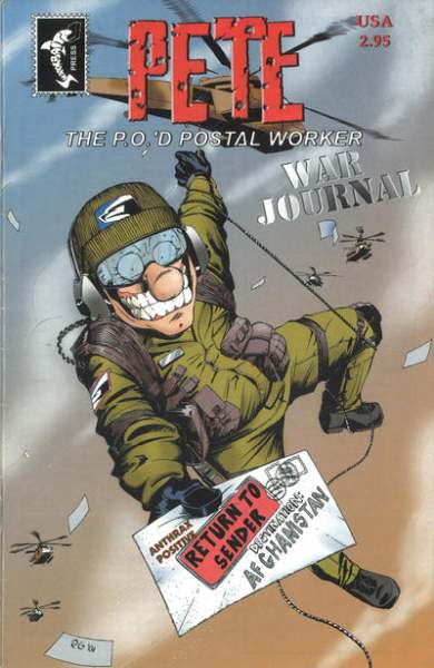 Pete: The P.O.'d Postal Worker Special War Journal #1