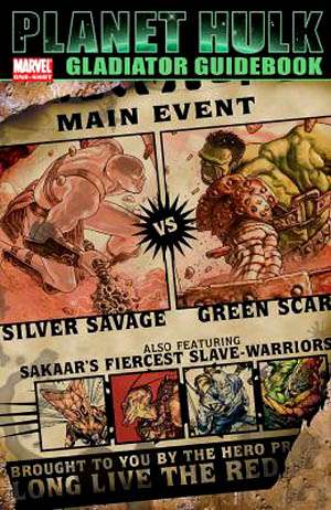 Planet Hulk: Gladiator Guidebook #1