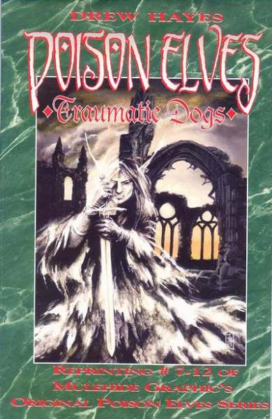 Poison Elves 1995 Series Traumatic Dogs TPB #1