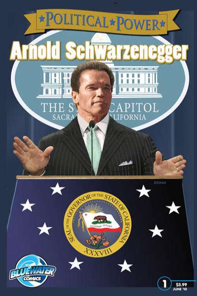 Political Power: Arnold Schwarzenegger #1