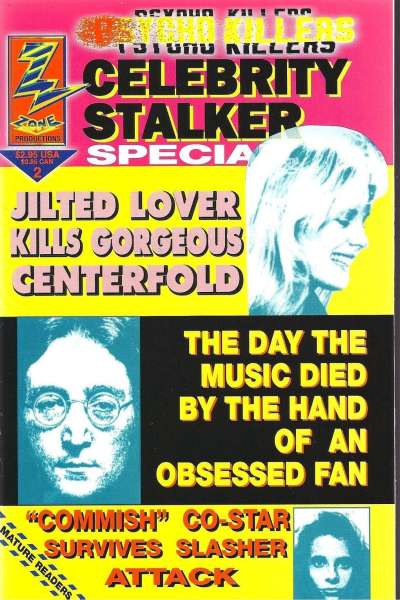 Psycho Killers Celebrity Stalker Special #2