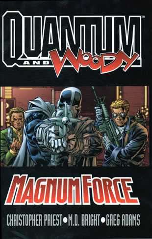 Quantum & Woody 1997 Series Magnum Force TPB #1
