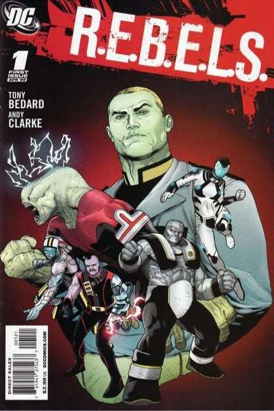 R.E.B.E.L.S. 2009 Series #1