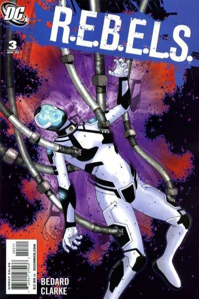 R.E.B.E.L.S. 2009 Series #3